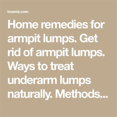 Home Remedies To Get Rid Of Painful Lumps In Armpit Armpit Lump