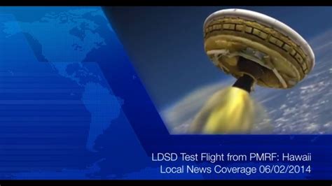 Ldsd Test Flight From Pmrf Hawaii Local News Coverage 06022014