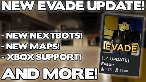 New Evade Update New Nextbots New Maps Xbox Support Gameplay