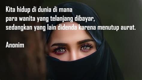 Sebab dengan adanya suntikan kata kata bijak tersebut seorang wanita akan semakin semangat dalam menjalani hidup. Kata-Kata Wanita Muslimah untuk Menemani Proses Hijrah ...