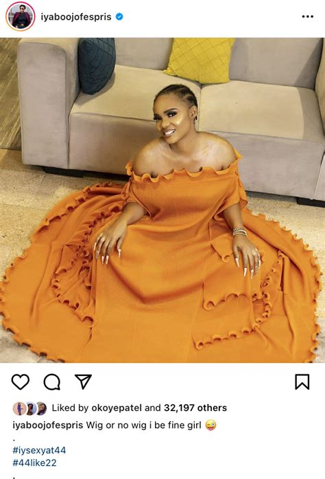 Wig Or No Wig Im A Fine Girl Actress Iyabo Ojo Brags About Her