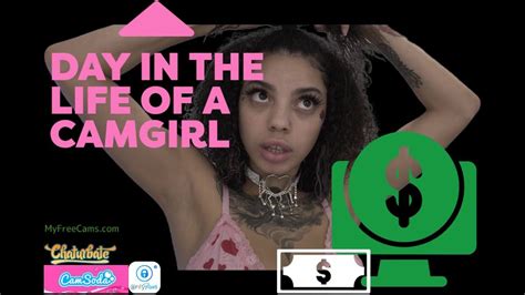 day in the life of a camgirl and how much i made youtube