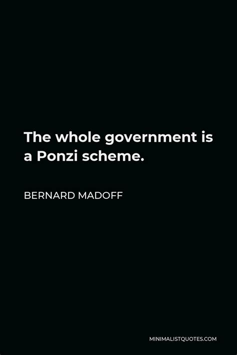 Bernard Madoff Quotes Minimalist Quotes