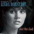Just One Look: Classic Linda Ronstadt (2015 Remastered) | Rhino