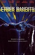 Cyber Bandits (1995) - Posters — The Movie Database (TMDB)