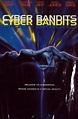 Cyber Bandits (1995) - Posters — The Movie Database (TMDB)