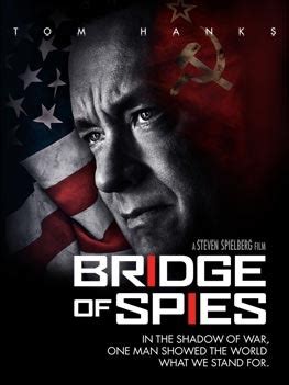 Prime members enjoy free delivery and exclusive access to music, movies, tv shows, original audio series, and kindle books. Bridge of Spies (Film) - TV Tropes