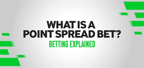 What Is A Point Spread Bet How To Bet Against The Spread