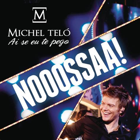 Cover Brasil Michel Teló Ai Se Eu Te Pego Remixes Capa Oficial Do