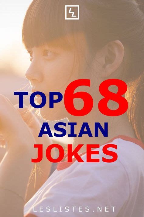 Top 68 Asian Jokes That Will Make You Lol Asian Jokes Jokes Asian