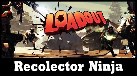 Recolector Ninja Loadout Youtube