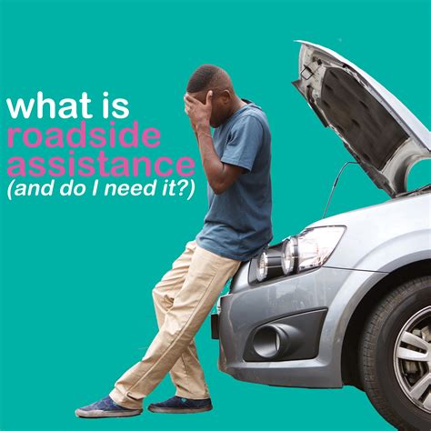 What Is Roadside Assistance And Do I Need It Shyfttt