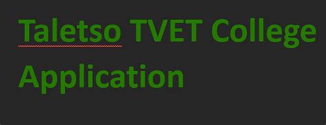 Taletso Tvet College Application 2024 2025 Colleges Universities And