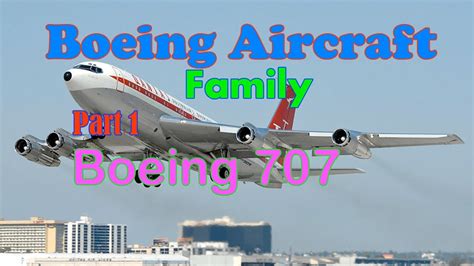 Boeing 707 Boeing Documentary 1 Takeoff And Landing Hd Youtube