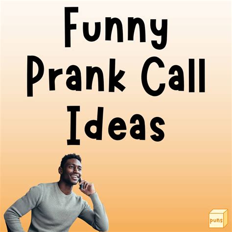 30 Hilarious Prank Call Ideas For When You’re Bored Box Of Puns