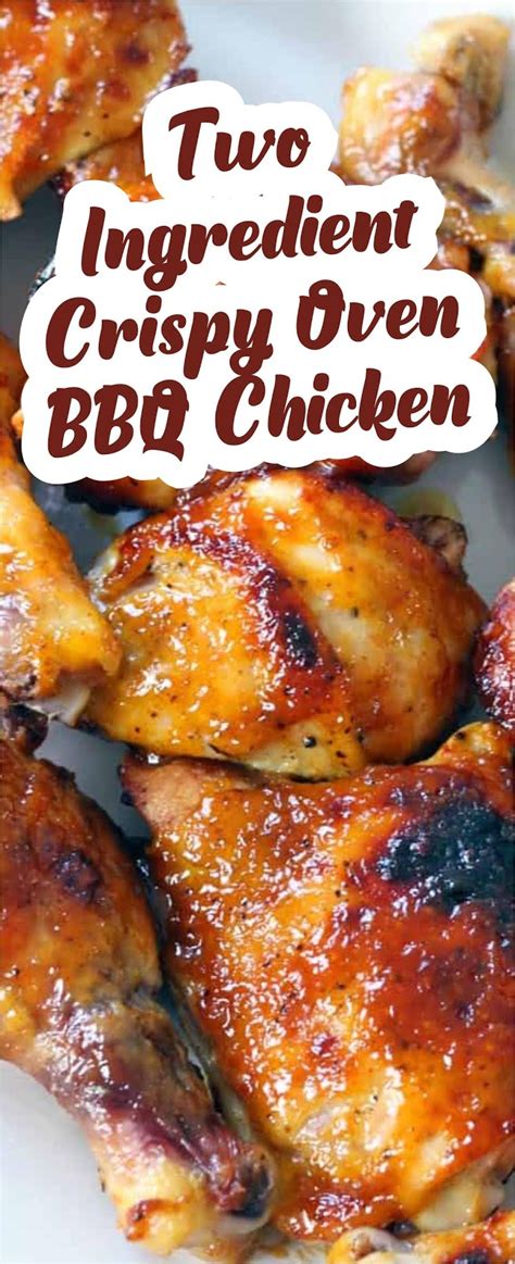 This instant pot bbq chicken recipe works with breasts, thighs, legs, thawed chicken or frozen. TWO INGREDIENT CRISPY OVEN BBQ CHICKEN | Recipe Spesial Food