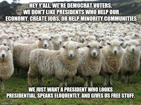 Democrats Are Sheep Imgflip