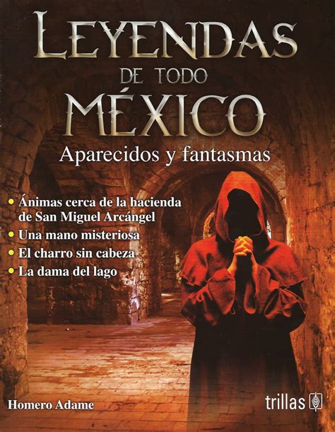 Mitos Y Leyendas De México Así Como Tradiciones Leyendas De Todo