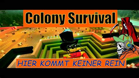Colony Survival Gameplay 1600 Kolonist 💀35 Hier Kommt Keiner Rein