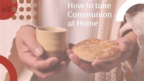 How To Take Communion At Home