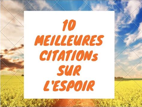We did not find results for: Espoir citations - citations sur l'espoir | 10 Meilleures ...