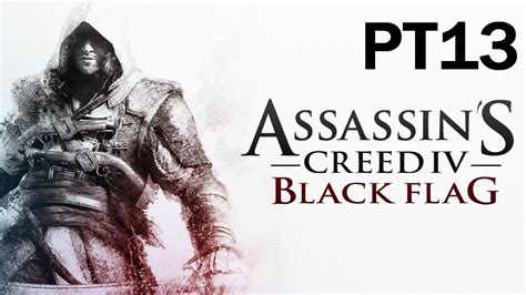 Assassin S Creed 4 Black Flag Walkthrough PT13 Proper Defenses