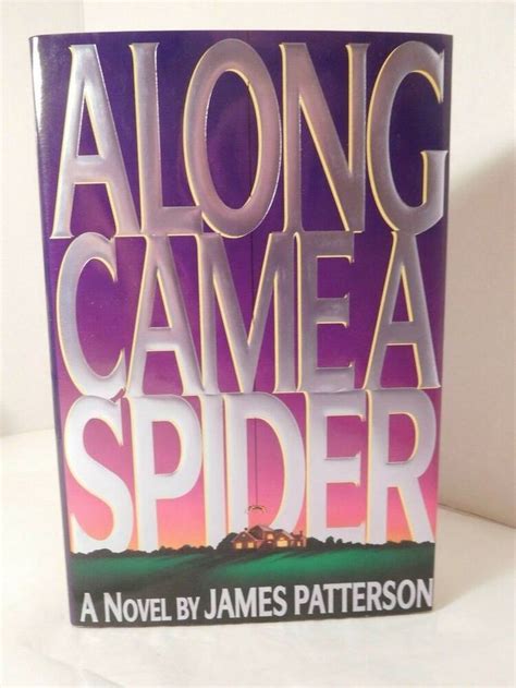 Along Came A Spider James Patterson 1st Ed 1st Printing Alex Cross