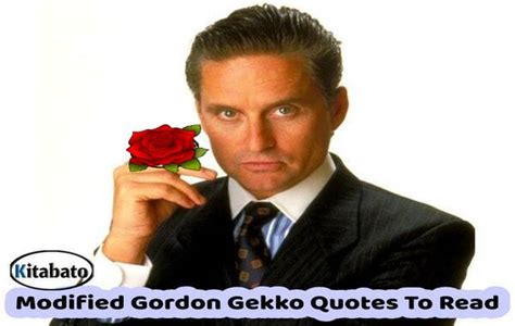 Modified Gordon Gekko Quotes To Read Kitabato