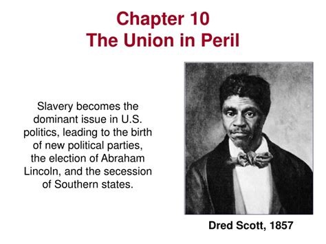 Ppt Chapter 10 The Union In Peril Powerpoint Presentation Free