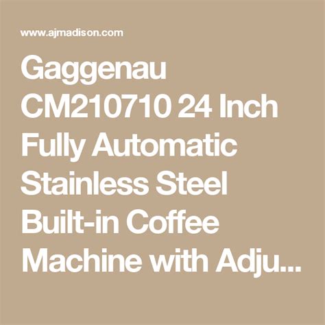 Descaling is the single most important thing you can do to extend the life of a coffee or espresso machine. Gaggenau CM210710 24 Inch Fully Automatic Stainless Steel Built-in Coffee Machine with ...
