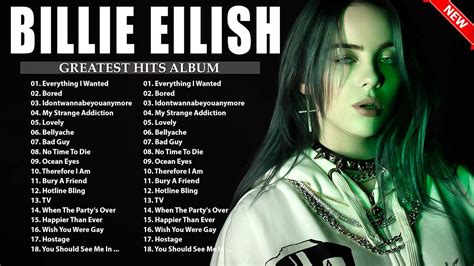 Billie Eilish Greatest Hits Full Album Top Songs YouTube