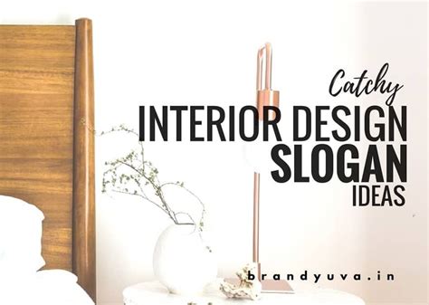 57 Catchy Interior Design Slogans Ideas Artofit