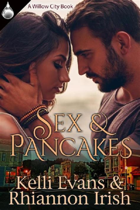 Sex And Pancakes Kelli Evans P1 Global Archive Voiced Books Online Free