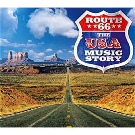 Well if you ever plan to motor west just take my way that the highway that the best get your kicks on route 66 well it winds from chicago to l.a. Route 66 / the Usa Music Story - Cd-album - Fnac.be