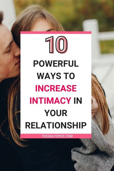 10 Ways To Improve Intimacy In Your Relationship The Daily Spice