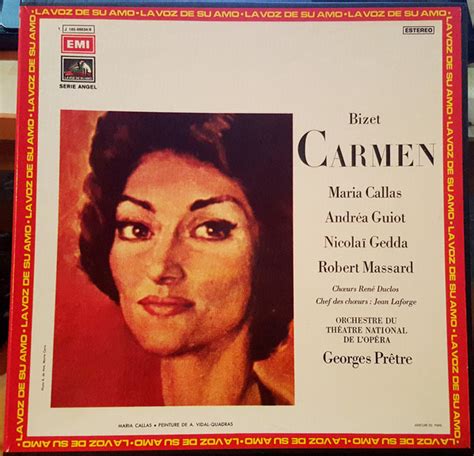 Carmen De Georges Bizet Maria Callas Andréa Guiot Nicolai Gedda