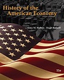 History of the American Economy (Book Only) - Walton, Gary M.; Rockoff ...