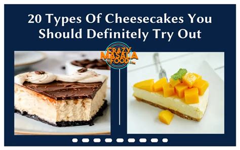 20 Types Of Cheesecakes You Should Definitely Try Out Crazy Masala Food