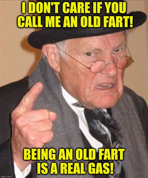 Old Fart Memes And S Imgflip