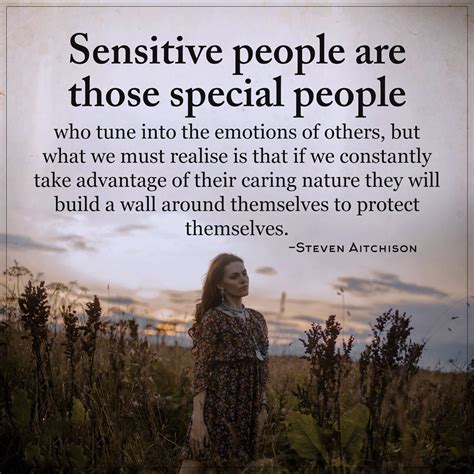Sensitive People Are Those Special People Quotes Area