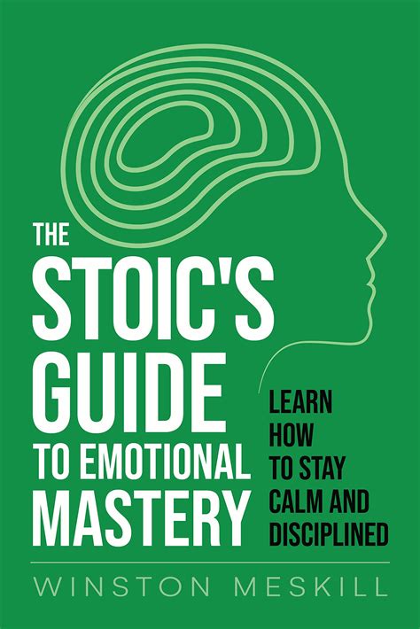 Think Like a Stoic: A 4-Step Blueprint with 10 Powerful Exercises to