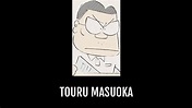 Touru MASUOKA | Anime-Planet