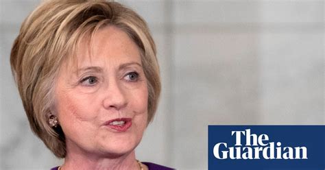 Hillary Clinton Fake News Puts Lives At Risk Video Us News The Guardian