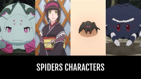Spiders Characters Anime Planet