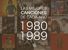 Las mejores canciones de cada año (1980-1989) | VENTURA