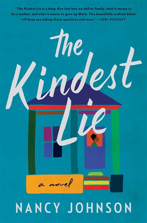 Review Nancy Johnsons Debut Novel The Kindest Lie Los Angeles Times