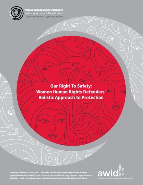 Our Right To Safety Women Human Rights Defenders Holistic Approach To Protection Awid