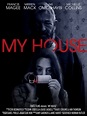 My House - IMDb