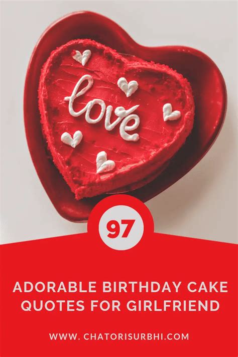 97 Adorable Birthday Cake Quotes For Girlfriend