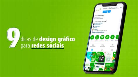 9 Dicas De Design Gráfico Para Redes Sociais Green Digital Blog De